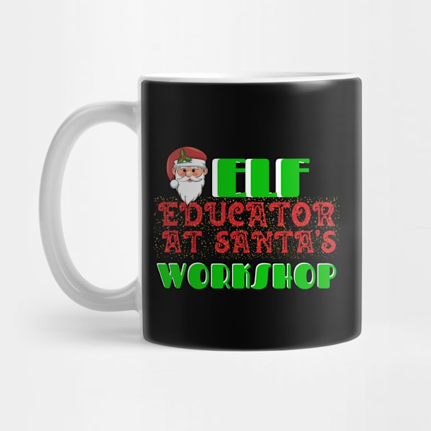 Funny Christmas Elf Workshop Educator At Santa's by Pasfs0